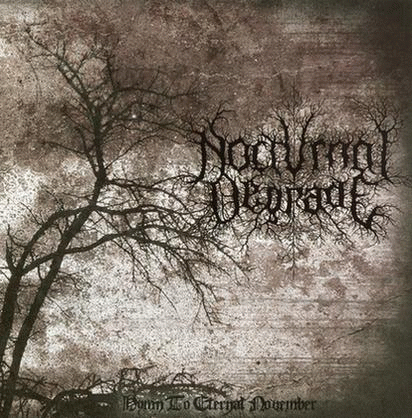 Nocturnal Degrade : Hymn to Eternal November